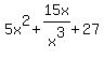 5x%5E2%2B15x%2Fx%5E3%2B27