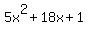 5x%5E2%2B18x%2B1