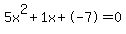 5x%5E2%2B1x%2B-7+=+0
