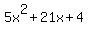 5x%5E2%2B21x%2B4