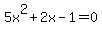 5x%5E2%2B2x-1+=+0