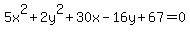 5x%5E2%2B2y%5E2%2B30x-16y%2B67=0