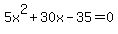 5x%5E2%2B30x-35=0