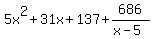 5x%5E2%2B31x%2B137%2B686%2F%28x-5%29