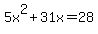 5x%5E2%2B31x=28