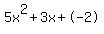 5x%5E2%2B3x%2B-2
