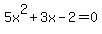 5x%5E2%2B3x-2=0