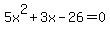5x%5E2%2B3x-26=0