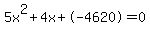 \"5x%5E2%2B4x%2B-4620+=+0\"