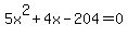 5x%5E2%2B4x-204+=+0