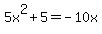 5x%5E2%2B5=-10x
