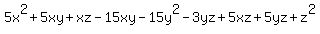 5x%5E2%2B5xy%2Bxz+-+15xy-15y%5E2-3yz+%2B+5xz%2B5yz%2Bz%5E2