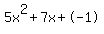 5x%5E2%2B7x%2B-1