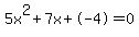 5x%5E2%2B7x%2B-4+=+0