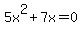 5x%5E2%2B7x=0