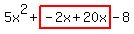 5x%5E2%2Bhighlight%28-2x%2B20x%29-8