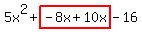 5x%5E2%2Bhighlight%28-8x%2B10x%29-16