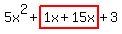 5x%5E2%2Bhighlight%281x%2B15x%29%2B3