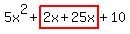 5x%5E2%2Bhighlight%282x%2B25x%29%2B10