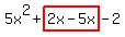 5x%5E2%2Bhighlight%282x-5x%29-2