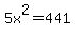 5x%5E2=441