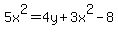 5x%5E2=4y%2B3x%5E2-8+