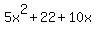 5x%5E2+%2B+22+%2B+10x