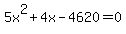\"5x%5E2+%2B+4x+-+4620+=+0\"