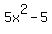 5x%5E2+-+5