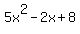 5x%5E2-2x%2B8