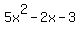 5x%5E2-2x-3