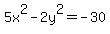 5x%5E2-2y%5E2=-30