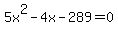 5x%5E2-4x-289=0
