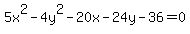 5x%5E2-4y%5E2-20x-24y-36=0