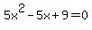 5x%5E2-5x%2B9=0