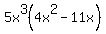 5x%5E3%284x%5E2-11x%29