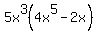 5x%5E3%284x%5E5-2x%29