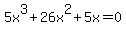 5x%5E3%2B26x%5E2%2B5x+=+0