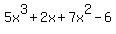 5x%5E3%2B2x%2B7x%5E2-6%29