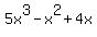 5x%5E3+-+x%5E2+%2B+4x