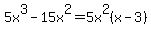 5x%5E3-15x%5E2=5x%5E2%28x-3%29