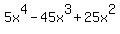 5x%5E4+-45x%5E3+%2B+25x%5E2