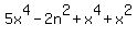 5x%5E4-2n%5E2%2Bx%5E4%2Bx%5E2