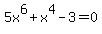 5x%5E6+%2B+x%5E4+-3+=+0