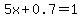 5x+%2B+0.7+=+1