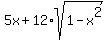5x+%2B+12%2Asqrt%281-x%5E2%29