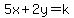 5x+%2B+2y+=+k