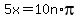 5x+=+10n%2Api