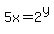 5x+=+2%5Ey