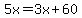 5x+=+3x%2B60